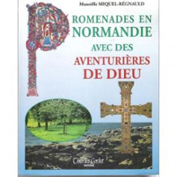 Promenades en Normandie avec des aventurières de Dieu