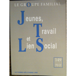 Le groupe familial N°149 - Octobre décembre 1995 : Jeunes...