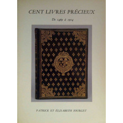 Cent livres précieux de 1469 à 1914