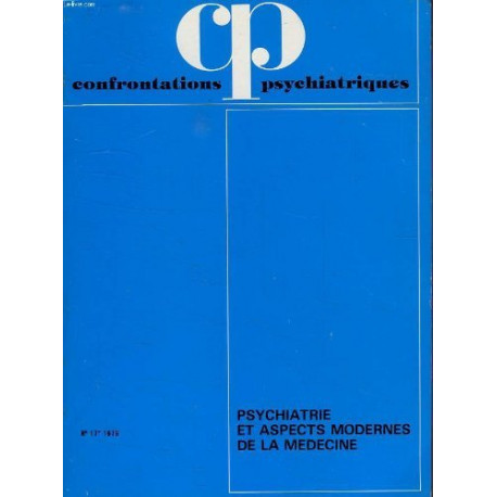 Confrontations psychiatriques N°17 : psychiatrie et aspects...