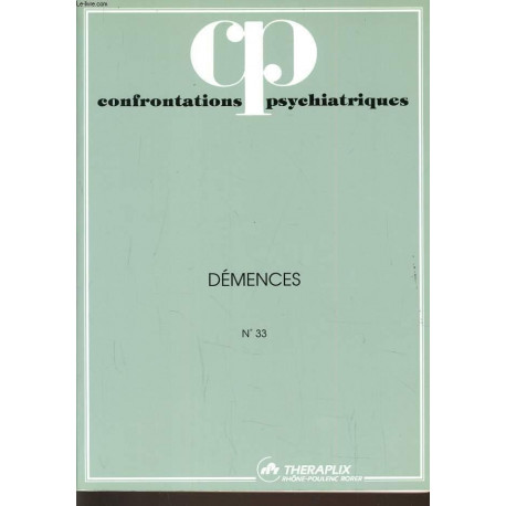 Confrontations psychiatriques N°33 : Démences