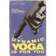 Dynamic yoga is for you