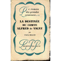 La Destinée du Comte Alfred de Vigny