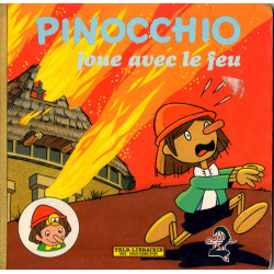 Pinocchio joue avec le feu