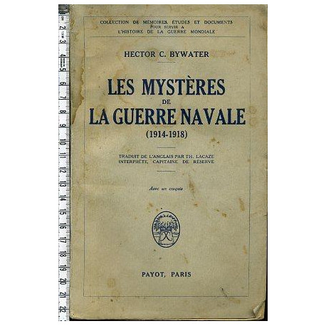 Les mysteres de la guerre navale (1914-1918)