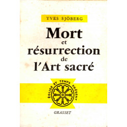 Mort Et Resurrection De L'art Sacre