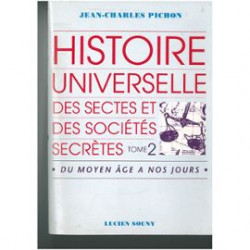 Histoire Univ.des Sectes et des Societes Secrètes T2