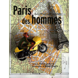 Paris des hommes : Les 140 adresses capitales