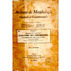 Archives de Morphologie générale et expérimentale fascicule 25:...