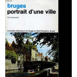 Bruges portrait d'une ville