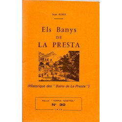 Els Banys de la Presta ( Historique des bains de la Preste) Revue...