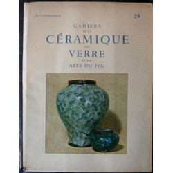 Cahiers de la céramique du verre et des arts du feu N°29