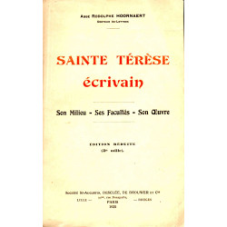 Sainte Thérèse écrivain son milieu ses facultés son oeuvre