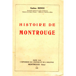 Histoire de Montrouge des origines à nos jours et du...