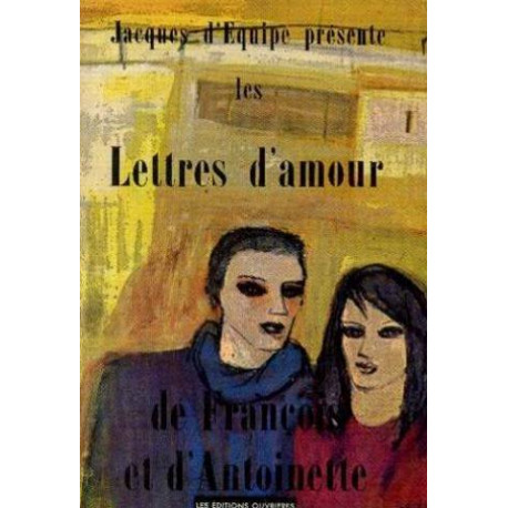 Les lettres d'amours de François et d'Antoinette