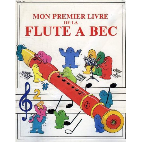Mon premier livre de la flute a bec