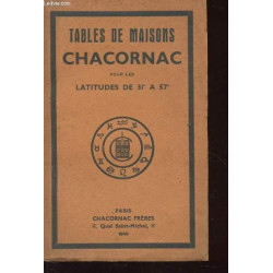 Tables de Maisons Chacornac pour les latitudes de 31° à 57 °