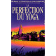 La Perfection du Yoga