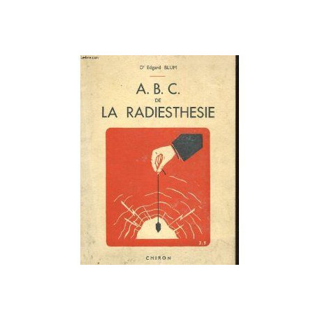 ABC de la Radiesthésie