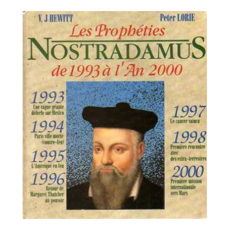 Les prophéties de Nostradamus de 1993 à l'an 2000