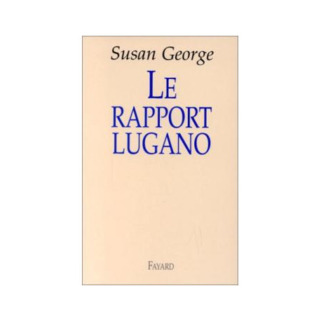 Le Rapport Lugano