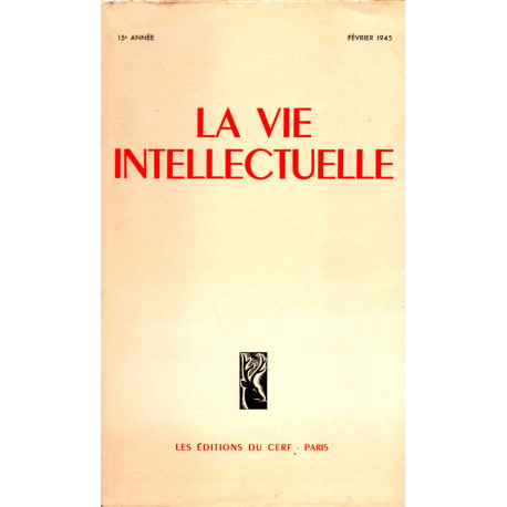 La vie intellectuelle N°1 - Février 1945