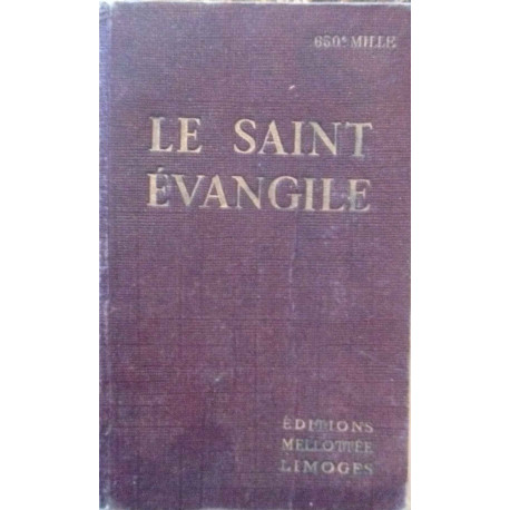 Le Saint Evangile Concordance et Annotations