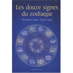 Les Douze Signes du Zodiaque
