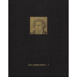 Les compositeurs Vol 1 ( De Léonin à Verdi ) et Vol 2 ( De Wagner...