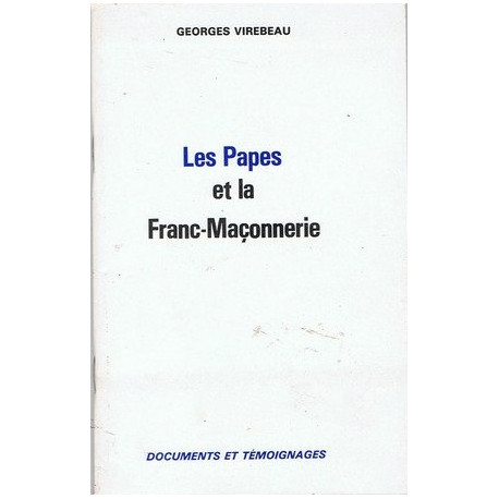 Les Papes et la Franc-Maçonnerie