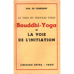 Le Yoga du nouveau cycle Bouddhi-Yoga et la voie de l'initiation