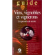 Vins vignobles et vignerons : L'expression du terroir