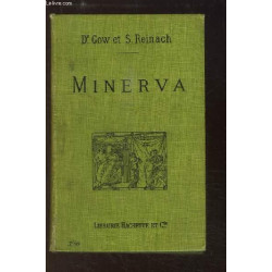 Minerva introduction à l'étude des classiques scolaires grecs et...