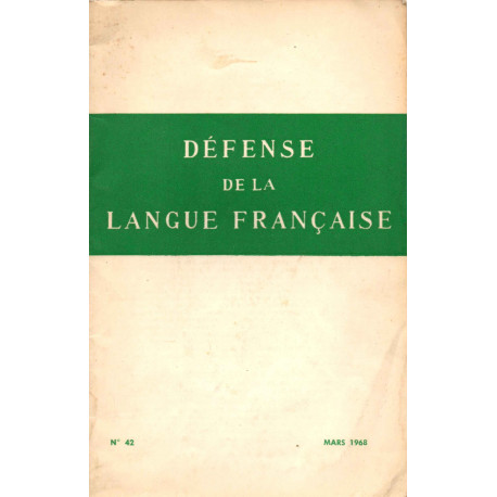 Défense de la langue française N°42- Mars 1968