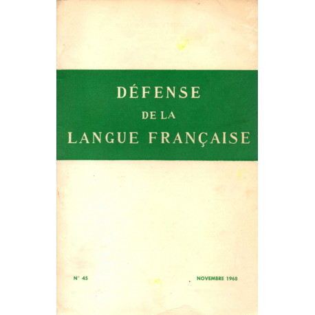 Défense de la langue française N°45- Novembre 1968