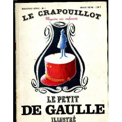 Le Crapouillot nouvelle série N°1 : le petit De Gaulle illustré