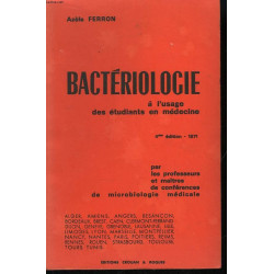 Bactériologie à l'usage des étudiants en médecine