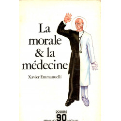 La Morale et la médecine (Dossier 90)