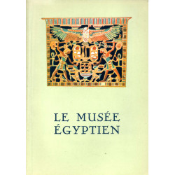 Le Musée Egyptien