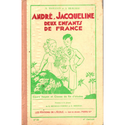 André Jacqueline deux enfants de France- Cours moyen et classe de...