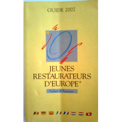 Guide 2002 jeunes restaurateurs d'Europe