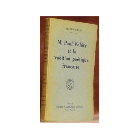 M.Paul Valery et la tradition poétique française