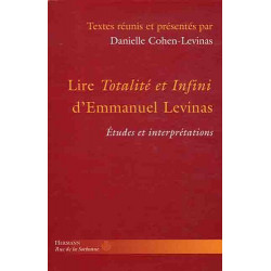 Lire Totalité et infini d'Emmanuel Levinas: Études et interprétations