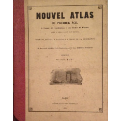 Nouvel atlas du premier age à l'usage des institutions et des...
