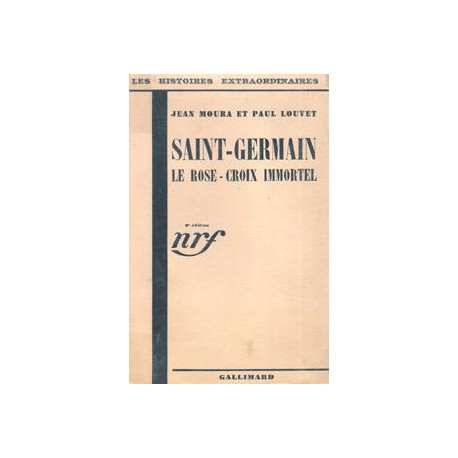 Saint-Germain le rose-croix immortel