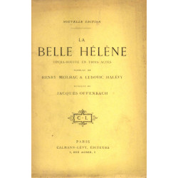 La Belle hélène - opéra-bouffe en trois actes