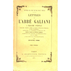 Lettres de L'Abbe Galiani a Madame D'Epinay Voltaire Diderot...