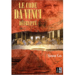 Le code Da Vinci décrypté - Le Guide non autorisé