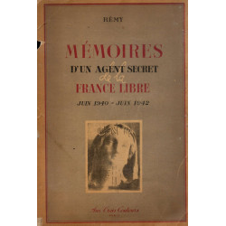 Mémoires d'un agent secret de la france libre Juin 1940-Juin 1942
