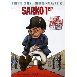 SARKO 1er (la face Karchée de Sarkozy la suite)